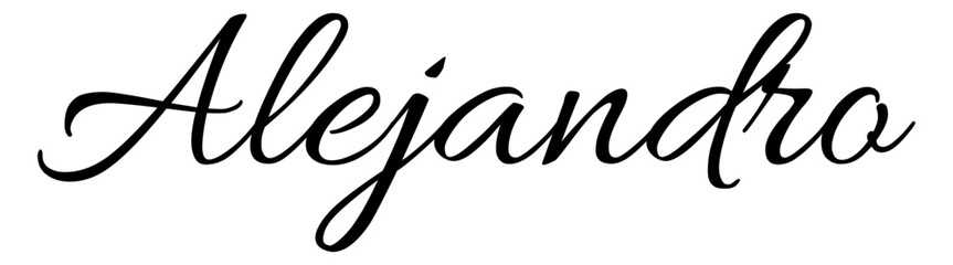 Alejandro - black color - name - ideal for websites, emails, presentations, greetings, banners, cards, books, t-shirt, sweatshirt, prints, cricut, silhouette,	
 - obrazy, fototapety, plakaty