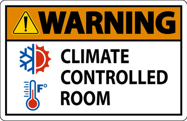 Door Warning Sign, Keep Doors Closed, Climate Controlled Room