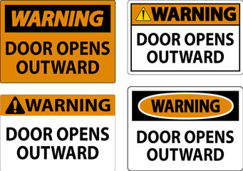 Warning Sign Door Opens Outward