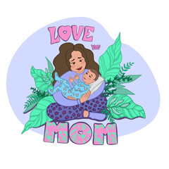 Happy Mother with a baby doodle colorful vector illustration. Hand drawn flat pastel color vector illustration of mother with a pretty baby with floral background. Happy Mother's Day