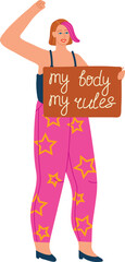 Woman holding a sign with 'my body my rules' message. Feminist in pink starry clothes, empowered pose. Body positivity and feminism vector illustration.