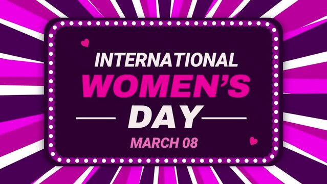 International Women's Day colorful background with hearts and typography animation. March 8th is celebrated as Women's day worldwide