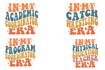 In My Academic Coordinator Era, In My Catch Wrestling Era, In My Program Coordinator Era, In My Physical Education Teacher Era retro T-shirt