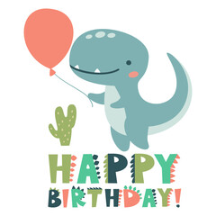 Cute children's illustration. Birthday inscription in the style of dinosaurs. Cute raptor holding a balloon. . Vector illustration