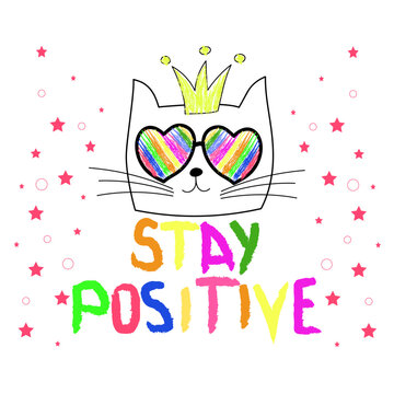 A picture with cat stay positive in rainbow colors on white background, vector illustration