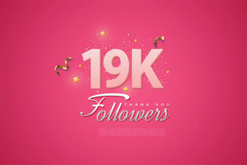 19000 followers card light Pink 19K celebration on Pink background, Thank you followers, 19K online Social media achievement poster,