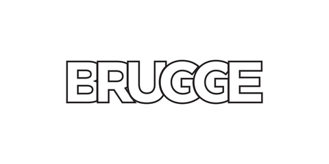 Brugge in the Belgium emblem. The design features a geometric style, vector illustration with bold typography in a modern font. The graphic slogan lettering.