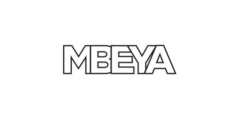 Mbeya in the Tanzania emblem. The design features a geometric style, vector illustration with bold typography in a modern font. The graphic slogan lettering.