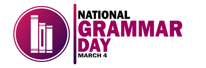 National Grammar Day Vector Illustration. March 4. Suitable for greeting card, poster and banner. - obrazy, fototapety, plakaty