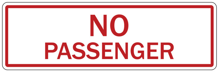 Truck safety sign no passenger