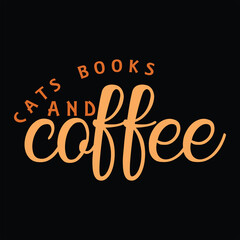 CATS BOOKS AND COFFEE  COFFEE T-SHIRT DESIGN,