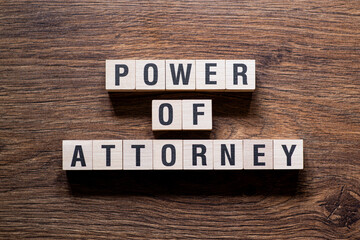 Power of attorney - word concept on building blocks, text