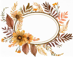 Oval frame with watercolor autumn brown wild flowers and leaves, wedding illustration