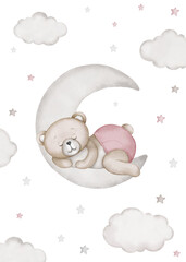 Cute teddy bear sleeps on a moon illustration. Watercolor hand drawn poster with white isolated background. Baby shower, birthday clipart.