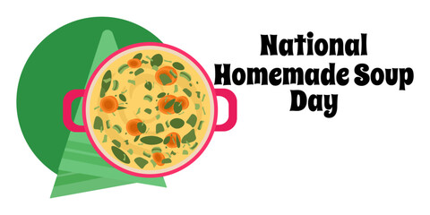 National Homemade Soup Day, simple horizontal banner or poster on food theme