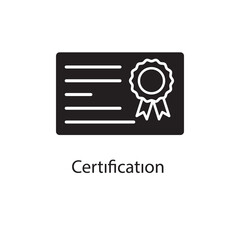 Certification icon vector illustration. Creative Filled flat Certification icon on white background..eps