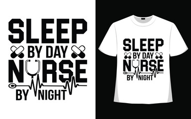 Sleep by day nurse by night t shirt designs free vector best t shirt .