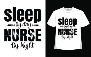 Sleep by day nurse by night t shirt designs free vector graphic design.
