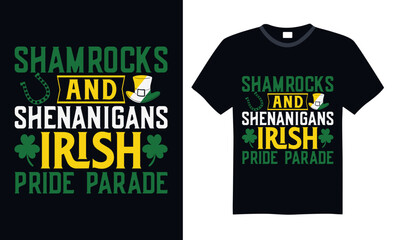 Shamrocks And Shenanigans Irish Pride Parade - St. Patrick’s Day T Shirt Design, Hand drawn lettering and calligraphy, Cutting and Silhouette, file, poster, banner, flyer and mug.