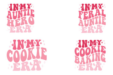 In my auntie hero era`, In My Feral Auntie Era, In My Cookie Era, In My Cookie Baking Era Retro T-shirt
