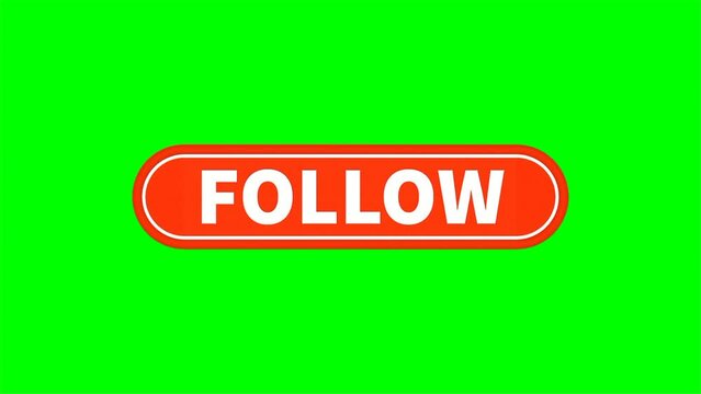 Follow Button Motion Video In Orange Rounded Rectangle Shape On Green Screen Background For Social Media connection engage
