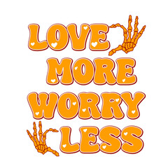 Valentines Retro Sublimation T shirt, Love More Worry Less