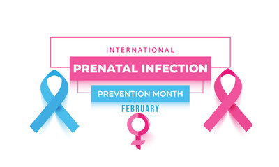 International Prenatal Infection Prevention Month. background, banner, card, poster, template. Vector illustration.