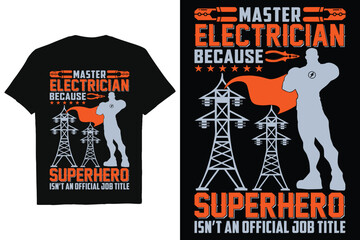 Electrician Vector T -shirt Design Art