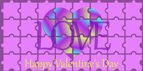 Valentines day pink card with bright colorful heart shape puzzle. Vector illustration blue, yellow, purple frame on puzzles background. Text lettering Happy valentine day and transparent LOVE. EPS 10.