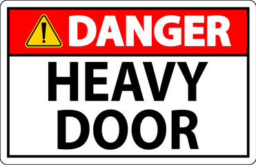 Naklejka na ściany i meble Danger Sign, Heavy Door