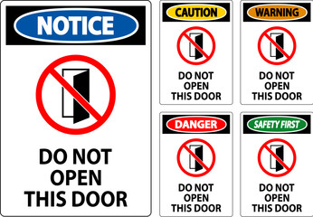 Danger Sign, Do Not Open This Door