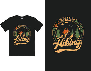 The best memories are made hiking design