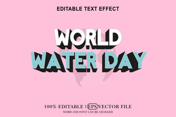 World water day 3d Text Effect Editable 3D Style eps vector