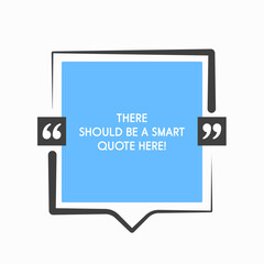 Quote frame blank, text quote boxes, message