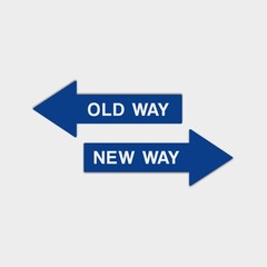 Old and New Way Arrows in Opposite Directions isolated on light gray background.