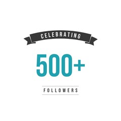 Obraz premium Celebrating 500 Followers. Design For Social Media. Isolated on white background. Flat design poster. 