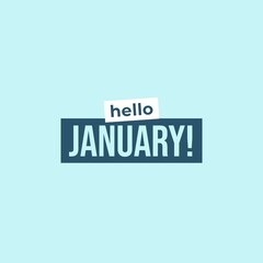 Hello January Typography Flat Style Design. Isolated on blue background. 