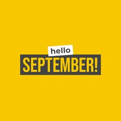 Hello September Typography Flat Style Design. Isolated on yellow background. 