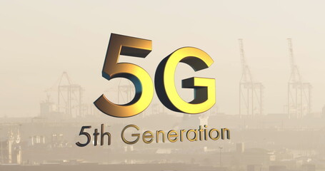 Image of 5g 5th generation text over cityscape
