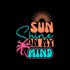 sun shine on my mind SVG