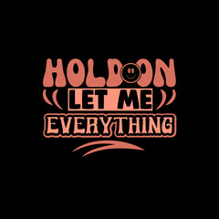 hold on let everything SVG