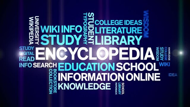 Encyclopedia animated word cloud;text design animation tag kinetic typography seamless loop.