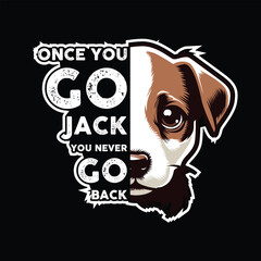 Once You Go Jack Russell Terrier Typography T-shirt Design Illustration Vector
