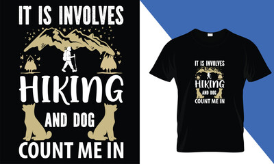 it is involves hiking and dog count me in 