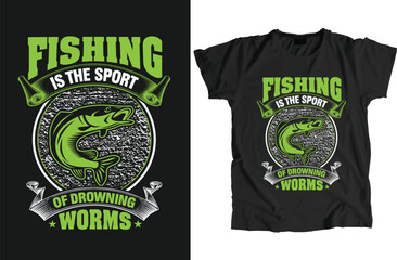 Fishing Design Can Use For t-shirt, Hoodie, Mug, Bag etc.