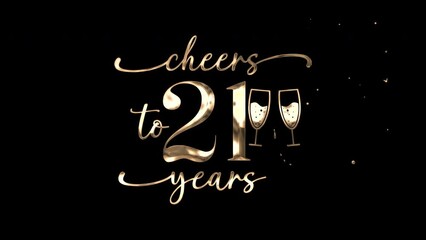 Cheers To 21 Years Text Animation with Alpha channel