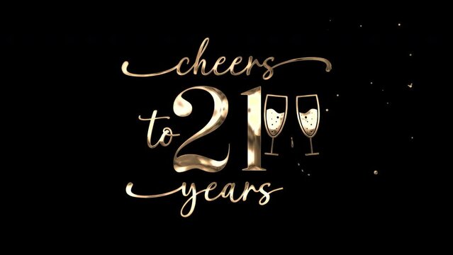 Cheers To 21 Years Text Animation with Alpha channel