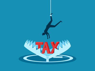 Tax trap. Tax in a bear trap