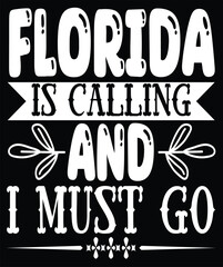florida is calling and i must go