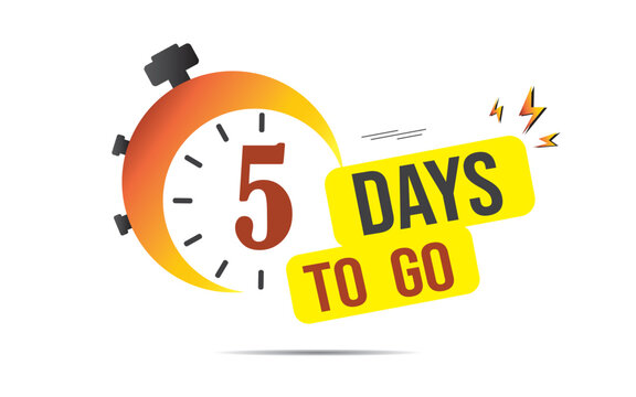 5 day to go last countdown icon. five day go sale price offer promo deal timer, 5 days only, Countdown left days banner. count time sale. Vector illustration, number of days left badge for sale